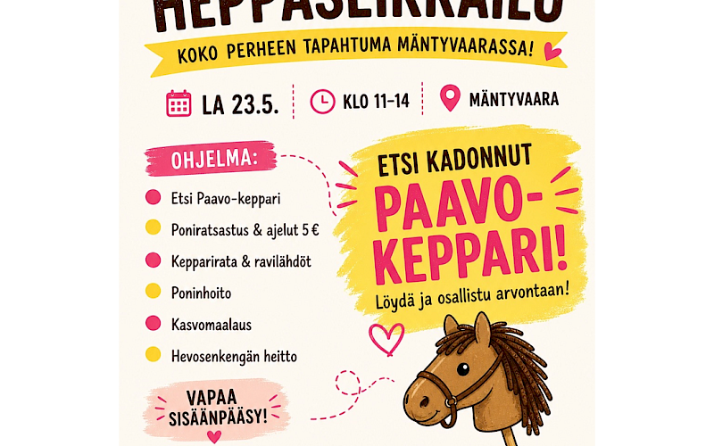 Paavon heppaseikkailu ja match show lauantaina 23.5. kello 11-15 varikkoalueella - lämpimästi tervetuloa!